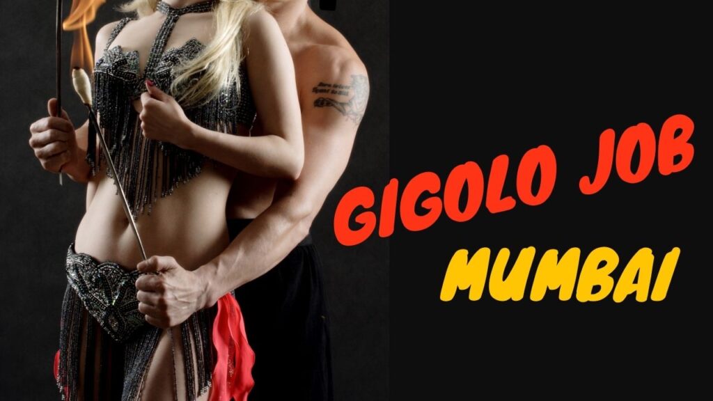 Gigolo Job In Mumbai